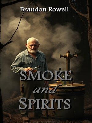 cover image of Smoke and Spirits